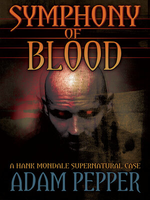 cover image of Symphony of Blood, a Hank Mondale Supernatural Case